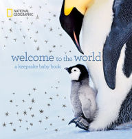 Title: Welcome to the World: A Keepsake Baby Book, Author: Marfe Ferguson Delano