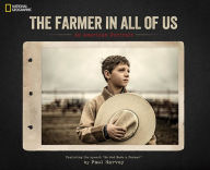 Title: The Farmer in All of Us: An American Portrait, Author: Paul Harvey