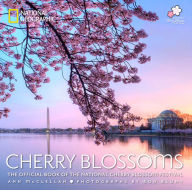 Title: Cherry Blossoms: The Official Book of the National Cherry Blossom Festival, Author: Ann McClellan