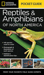Title: National Geographic Pocket Guide to Reptiles and Amphibians of North America, Author: Catherine H. Howell
