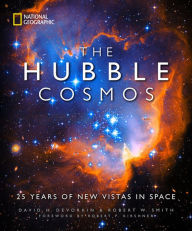 Title: The Hubble Cosmos: 25 Years of New Vistas in Space, Author: David H. Devorkin