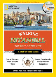 Title: National Geographic Walking Istanbul: The Best of the City, Author: Kathryn Tomasetti