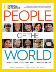 Title: National Geographic People of the World: Cultures and Traditions, Ancestry and Identity, Author: Catherine H. Howell