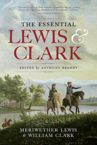Title: The Essential Lewis and Clark, Author: William Clark