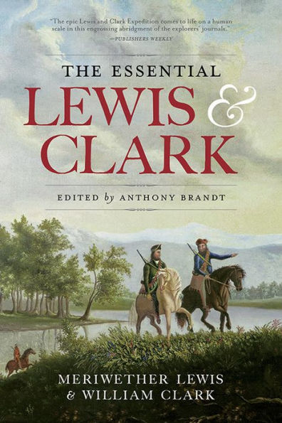 The Essential Lewis and Clark