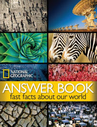 Title: Answer Book: Fast Facts About Our World, Author: National Geographic