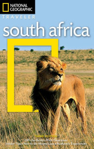 Title: National Geographic Traveler: South Africa, 3rd Edition, Author: Richard Whitaker