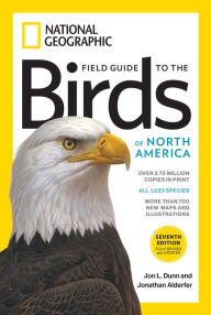 Title: National Geographic Field Guide to the Birds of North America, 7th Edition, Author: Jon L. Dunn