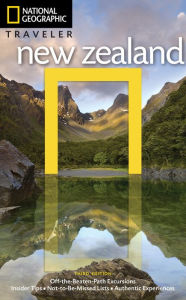 Title: National Geographic Traveler: New Zealand, 3rd Edition, Author: Peter Turner
