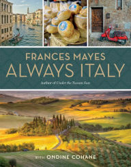 Download spanish audio books free Frances Mayes Always Italy by Frances Mayes, Ondine Cohane 9781426220913 