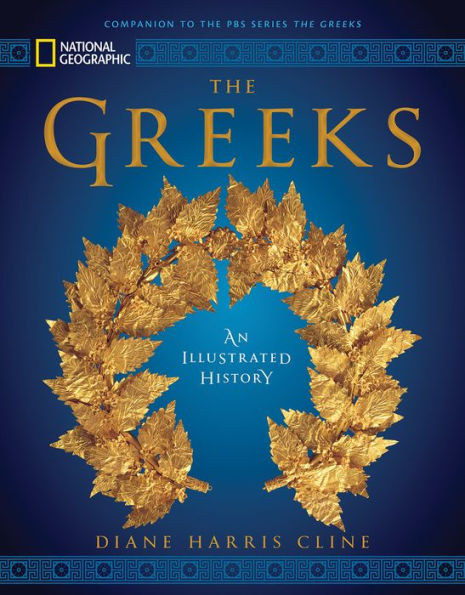 The Greeks: An Illustrated History