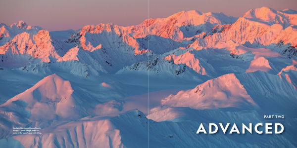 100 Slopes of a Lifetime: The World's Ultimate Ski and Snowboard Destinations