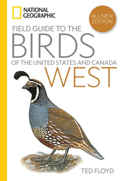 National Geographic Field Guide to the Birds of the United States and Canada-West, 2nd Edition
