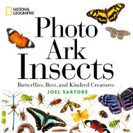 Download free e books for android National Geographic Photo Ark Insects: Butterflies, Bees, and Kindred Creatures