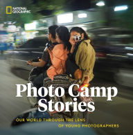 Pdf free download books Photo Camp Stories: Our World Through the Lens of Young Photographers