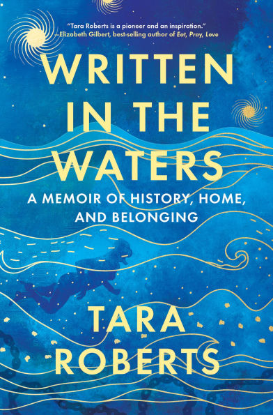 Written the Waters: A Memoir of History, Home, and Belonging