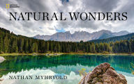 Title: Natural Wonders, Author: Nathan Myhrvold