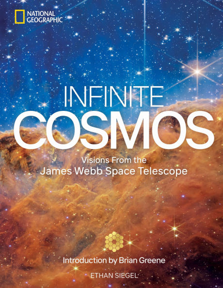 Infinite Cosmos: Visions From the James Webb Space Telescope