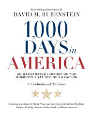 Title: 1,000 Days in America: An Illustrated History of the Moments That Defined a Nation, Author: National Geographic