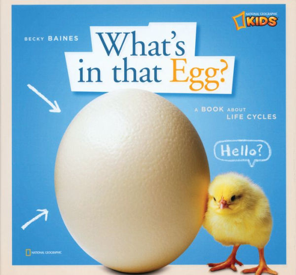 ZigZag: What's in That Egg?: A Book about Life Cycles