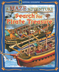 Title: A Maze Adventure: Search for Pirate Treasure, Author: Graham White