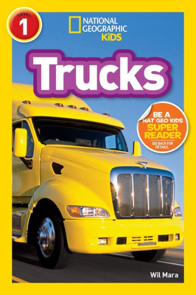 Trucks (National Geographic Readers Series)