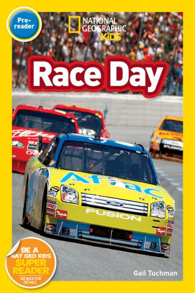Race Day (National Geographic Readers Series: Level 1)