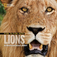 Title: Face to Face with Lions, Author: Beverly Joubert