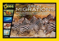 Title: Great Migrations: Whales, Wildebeests, Butterflies, Elephants, and Other Amazing Animals on the Move, Author: Elizabeth  Carney