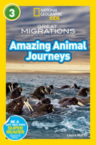 Title: Great Migrations: Amazing Animal Journeys (National Geographic Readers Series), Author: Laura Marsh