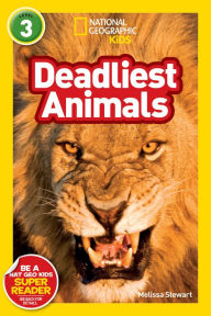 Title: Deadliest Animals (National Geographic Readers Series), Author: Melissa Stewart