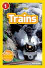 Trains (National Geographic Readers Series: Level 1)