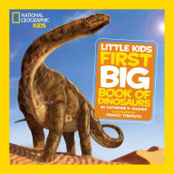 Title: National Geographic Little Kids First Big Book of Dinosaurs, Author: Catherine Hughes