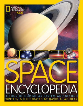 Space Encyclopedia A Tour Of Our Solar System And Beyondhardcover