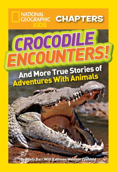Crocodile Encounters (National Geographic Chapters Series)