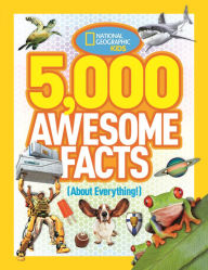 Title: 5,000 Awesome Facts (About Everything!), Author: National Geographic Kids
