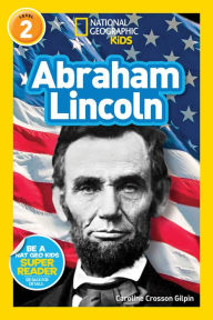 Abraham Lincoln (National Geographic Readers Series)