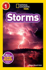 Title: Storms (National Geographic Kids Explore! Readers, Level 1), Author: Miriam Busch Goin