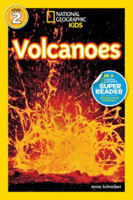 Title: Volcanoes!: National Geographic Readers Series (Enhanced Edition), Author: Anne Schreiber
