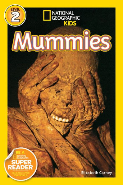 Mummies: National Geographic Readers Series (Enhanced Edition)