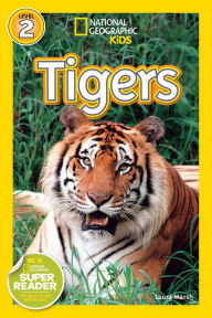 Title: Tigers: National Geographic Readers Series (Enhanced Edition), Author: Laura Marsh