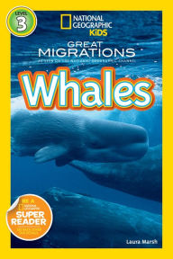 Title: Great Migrations: Whales: National Geographic Readers Series (Enhanced Edition), Author: Laura Marsh