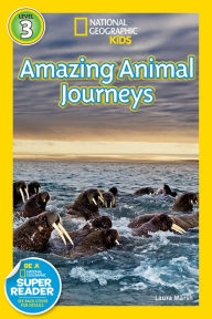 Title: Great Migrations: Amazing Animal Journeys: National Geographic Readers Series (Enhanced Edition), Author: Laura Marsh