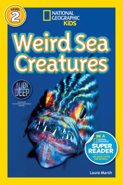 Weird Sea Creatures: National Geographic Readers Series (Enhanced Edition)