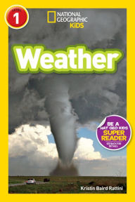 Title: Weather (National Geographic Readers Series), Author: Kristin Baird Rattini
