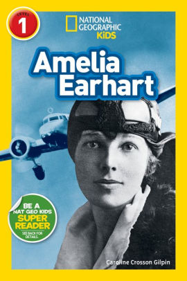 Amelia Earhart (National Geographic Readers Series)