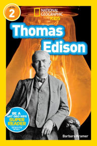 Title: Thomas Edison (National Geographic Kids Readers, Level 2), Author: Barbara Kramer