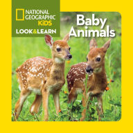 Title: National Geographic Kids Look and Learn: Baby Animals, Author: National Geographic Kids
