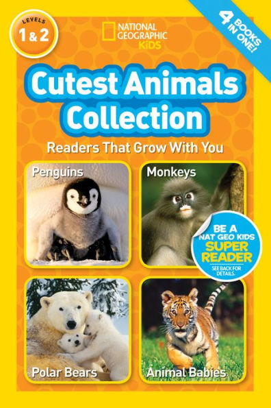 Cutest Animals Collection (National Geographic Readers Series)