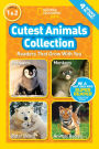 Cutest Animals Collection (National Geographic Readers Series)